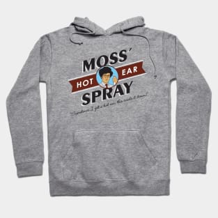 Moss' Hot Ear Spray Hoodie